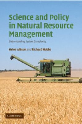 Science and Policy in Natural Resource Management 