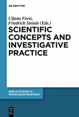 Scientific Concepts and Investigative Practice Feest Uljana 