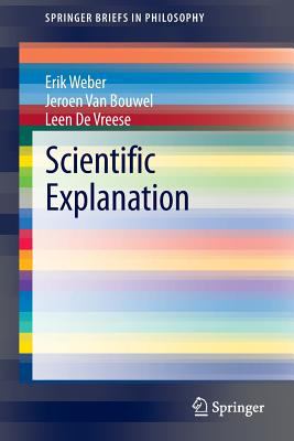 Scientific Explanation Bouwel Jeroen van 