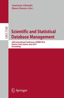 Scientific and Statistical Database Management Ailamaki Anastasia 