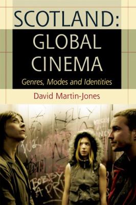 Scotland Global Cinema Martin Jones David 