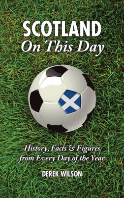 Scotland on This Day Wilson 