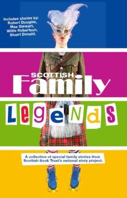 Scottish Family Legends 