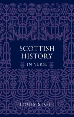 Scottish History in Verse Stott Louis 