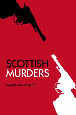 Scottish Murders Baggoley 