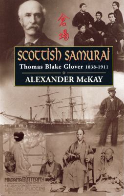 Scottish Samurai McKay Alexander 