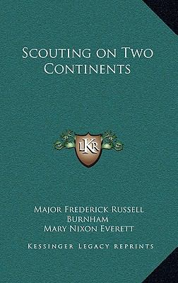 Scouting on Two Continents Burnham Major 