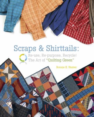 Scraps Shirttails Bonnie K Hunter 