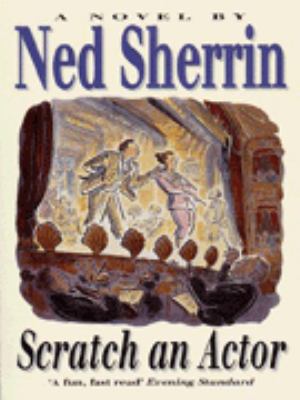 Scratch an Actor Sherrin Ned 