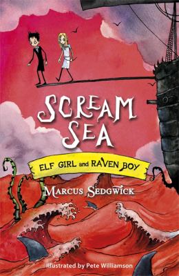 Scream Sea Sedgwick Marcus 