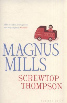Screwtop Thompson and Other Tales Mills Magnus 