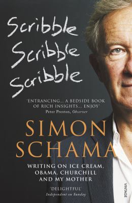 Scribble Scribble Scribble Schama Simon 