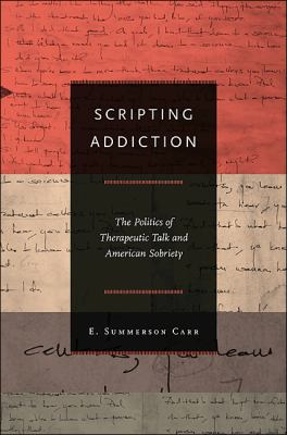 Scripting Addiction Carr E Summerson 