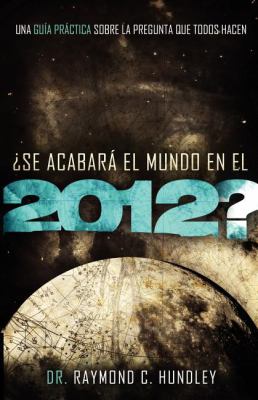 Se Acabara El Mundo En El 2012 