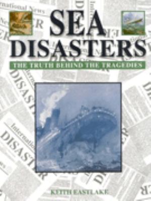 Sea Disasters Eastlake Keith 