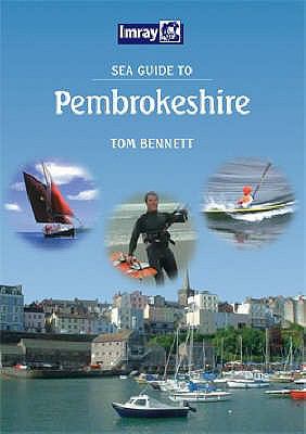 Sea Guide to Pembrokeshire Bennett Tom 