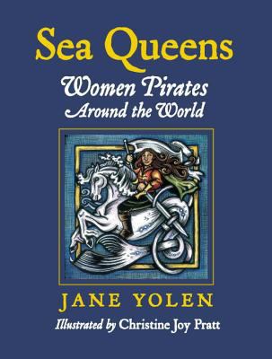 Sea Queens Yolen Jane 
