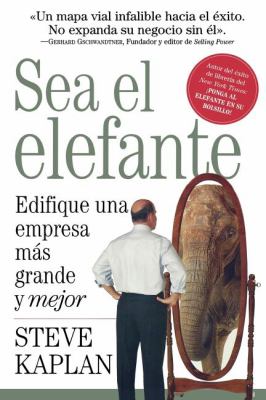 Sea el Elefante Kaplan Steve 