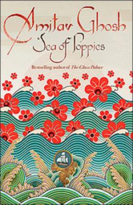 Sea of Poppies Amitav Ghosh 