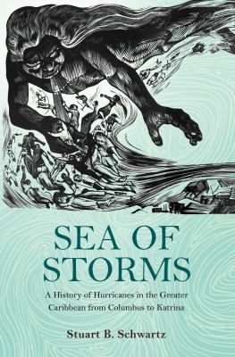 Sea of Storms Schwartz Stuart B 