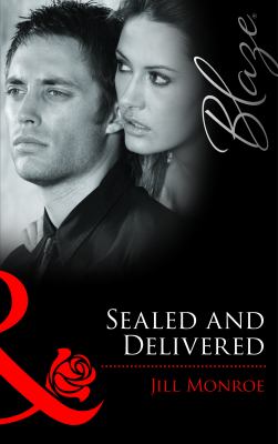 Sealed and Delivered Blaze Romance Jill Monroe 