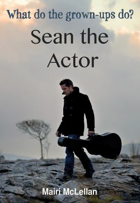 Sean the Actor McLellan Mairi 