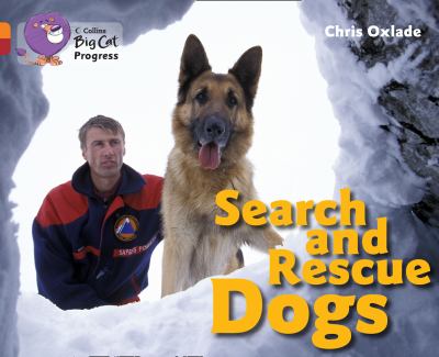Search and Rescue Dogs Oxlade Chris 