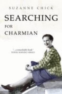 Searching for Charmian Suzanne Chick 