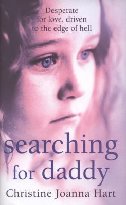Searching for Daddy Hart Christine 