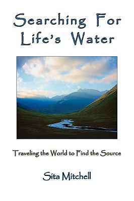 Searching for Life s Water Mitchell Sita 