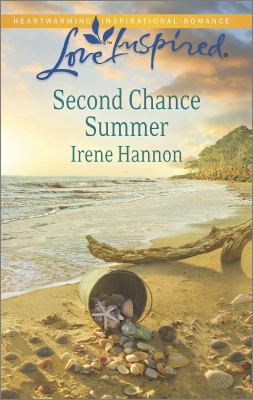 Second Chance Summer Love Inspired Hannon Irene 
