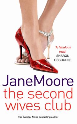 Second Wives Club Moore Jane 