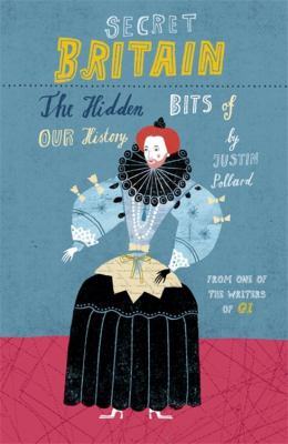 Secret Britain Pollard Justin 