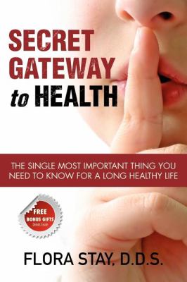 Secret Gateway to Health Stay Flora 