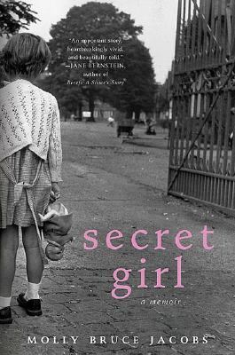 Secret Girl Jacobs Molly Bruce 