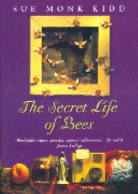 Secret Life of Bees Sue Monk Kidd 