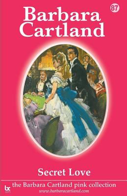 Secret Love Cartland Barbara 