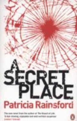 Secret Place Rainsford Patricia 