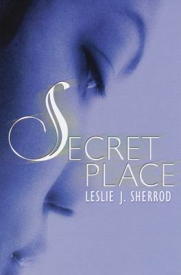 Secret Place Sherrod Leslie J 