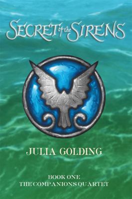 Secret of the Sirens Golding Julia 