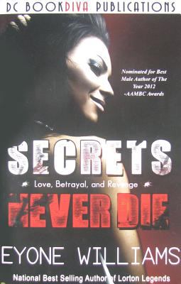 Secrets Never Die Eyone Williams 
