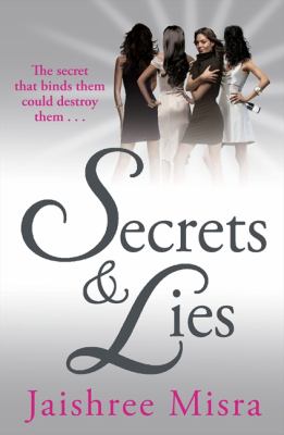 Secrets and Lies Misra Jaishree 