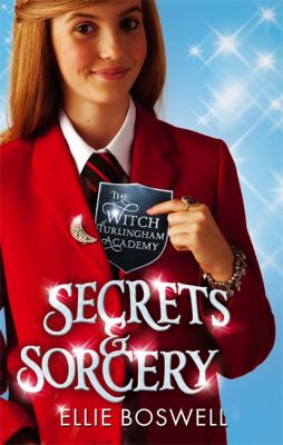Secrets and Sorcery Boswell Ellie 