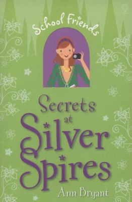 Secrets at Silver Spires Bryant Ann 