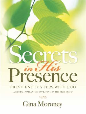 Secrets in His Presence 