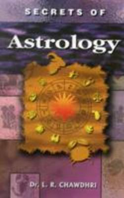 Secrets of Astrology Chawdhri Dr L R 
