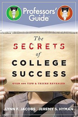 Secrets of College Success Jacobs Lynn F 
