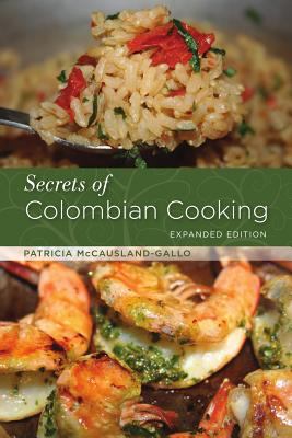 Secrets of Colombian Cooking McCausland Gallo 