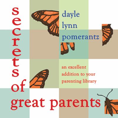 Secrets of Great Parents 