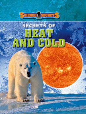 Secrets of Heat and Cold Ballard Carol 
